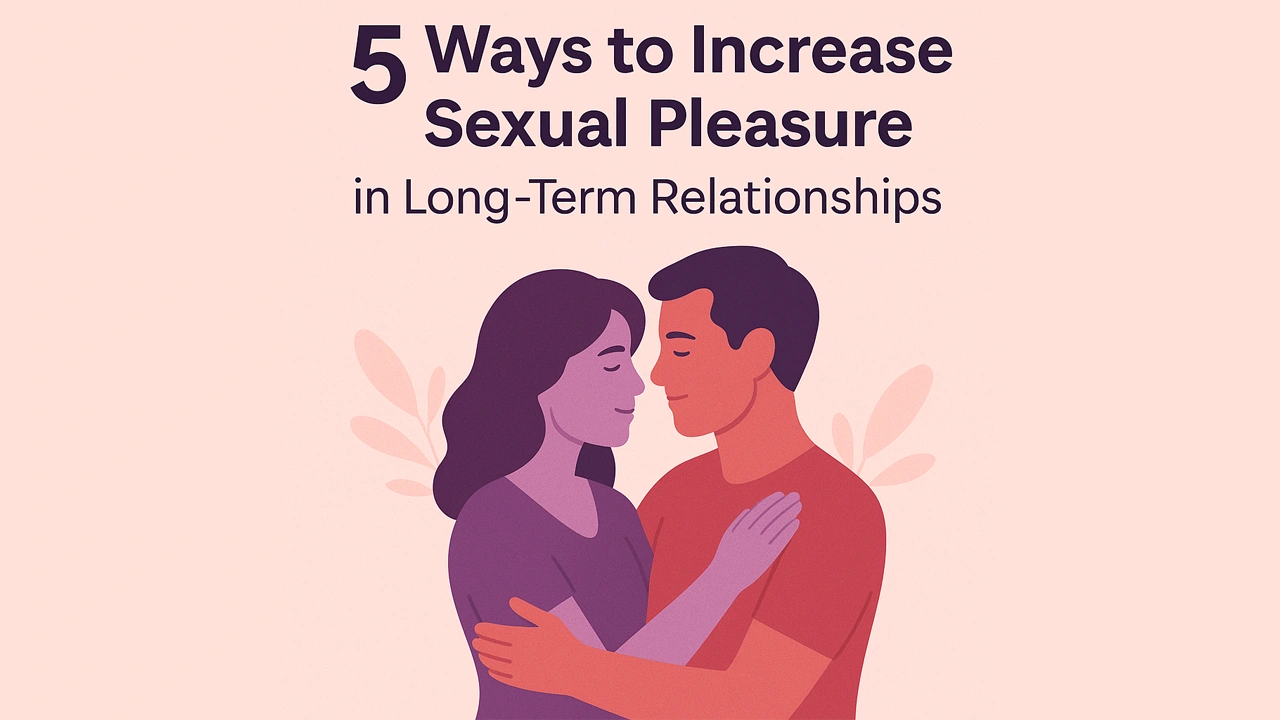 increase sexual pleasure