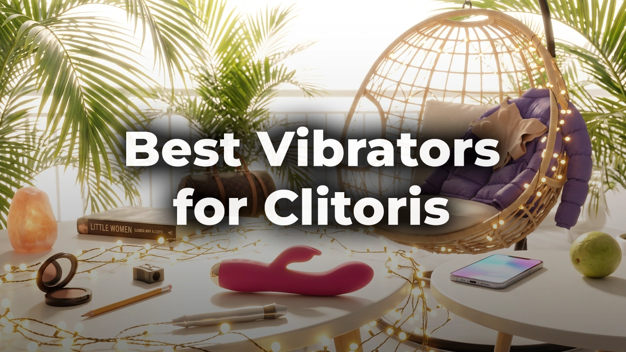 Best Vibrators for Clitoris