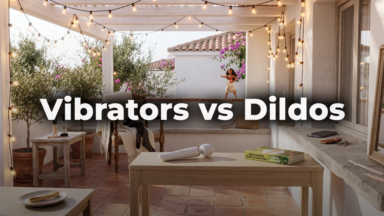 Vibrators vs Dildos